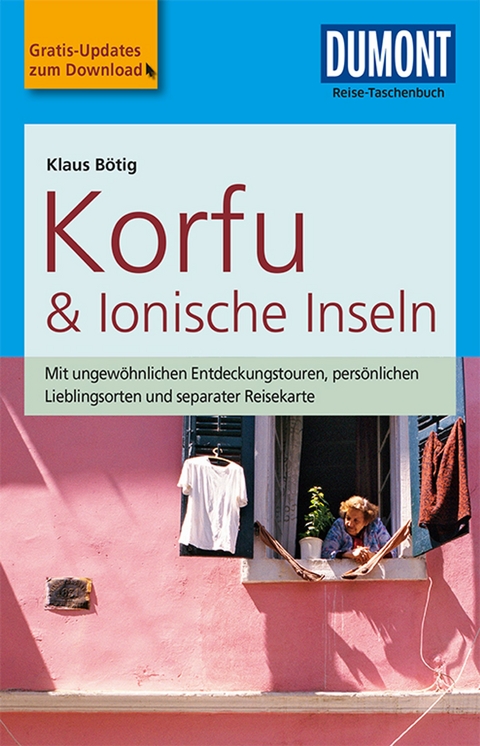 DuMont Reise-Taschenbuch Korfu & Ionische Inseln - Klaus Bötig