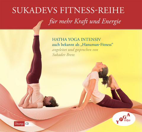 Sukadevs Fittness-Reihe für mehr Kraft und Energie - Sukadev Bretz
