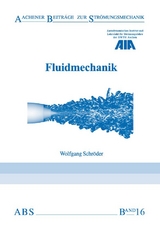 Fluidmechanik - Schröder, Wolfgang