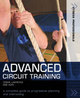 Advanced Circuit Training -  Richard (Bob) Hope,  Debbie Lawrence