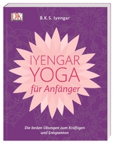 Iyengar-Yoga für Anfänger - B.K.S. Iyengar