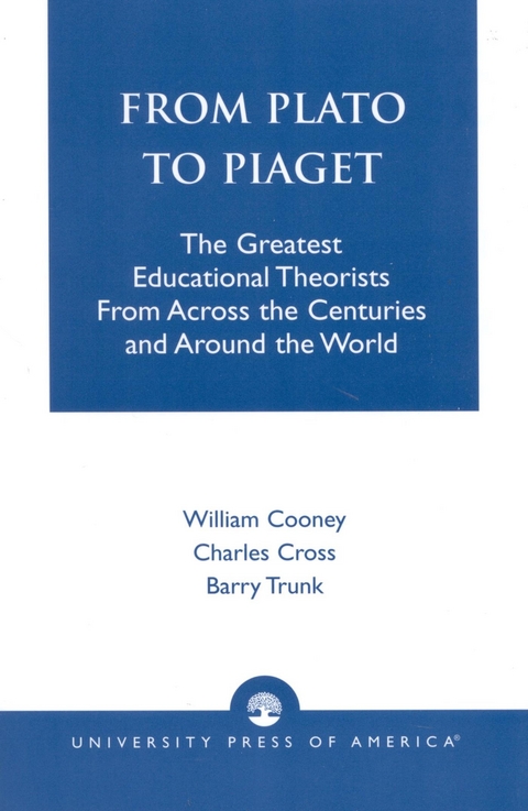 From Plato To Piaget -  William Cooney,  Charles Cross,  Barry Trunk