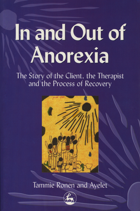 In and Out of Anorexia - Ayelet Polster, Tammie Ronen