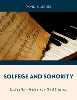 Solfege and Sonority -  David J. Xiques