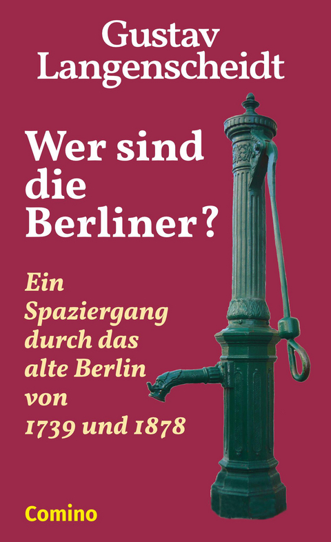 Wer sind die Berliner? - Gustav Langenscheidt