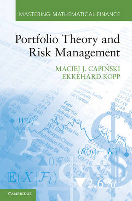 Portfolio Theory and Risk Management -  Maciej J. Capinski,  Ekkehard Kopp