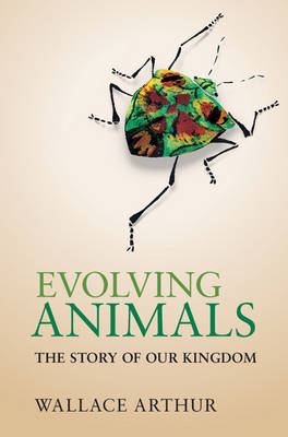 Evolving Animals -  Wallace Arthur