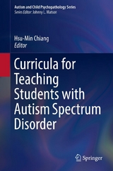 Curricula for Teaching Students with Autism Spectrum Disorder - 