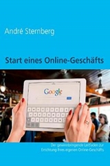 Start eines Online-Geschäfts - Andre Sternberg