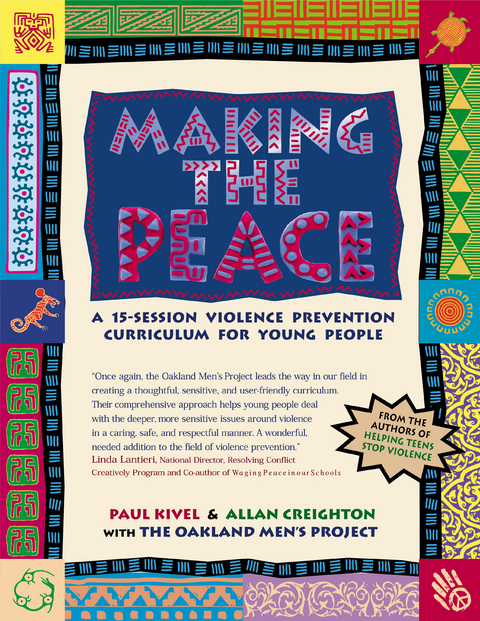 Making the Peace - Paul Kivel, Allan Creighton,  Oakland Men's Project