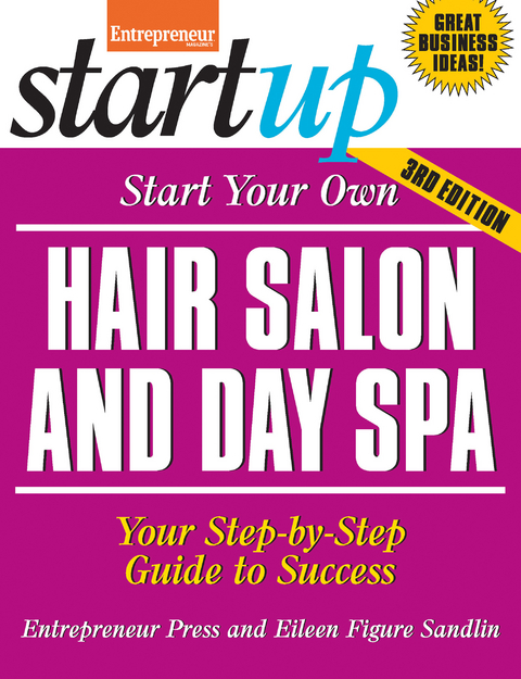 Start Your Own Hair Salon and Day Spa - Eileen Figure Sandlin, The Staff of Entrepreneur Media