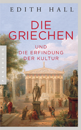 Die Griechen - Edith Hall