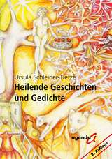 Heilende Geschichten und Gedichte - Schleiner-Tietze, Ursula