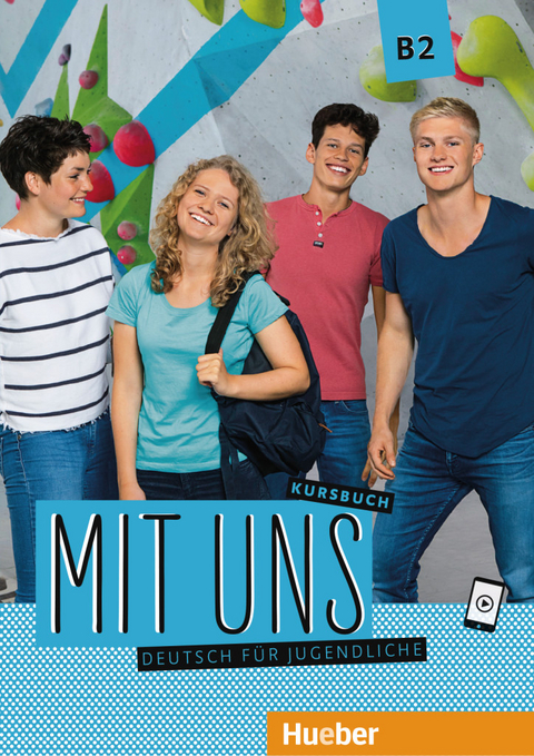 Mit uns B2 - Anna Breitsameter, Anna Hila, Klaus Lill, Christiane Seuthe, Margarethe Thomasen