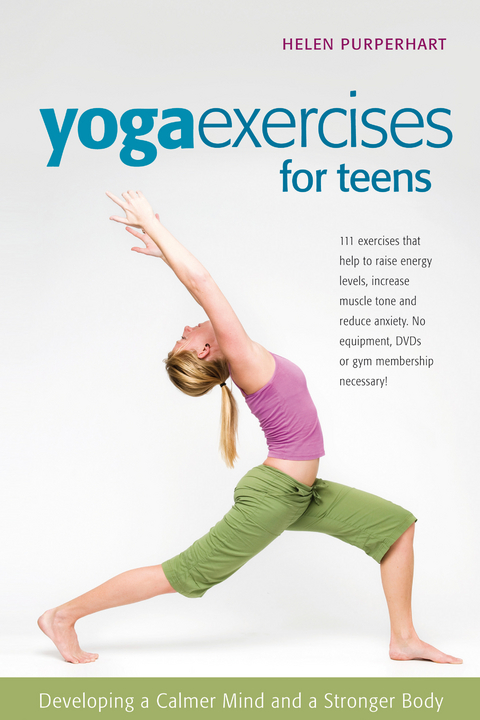 Yoga Exercises for Teens - Helen Purperhart