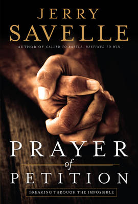 Prayer of Petition -  Jerry Savelle