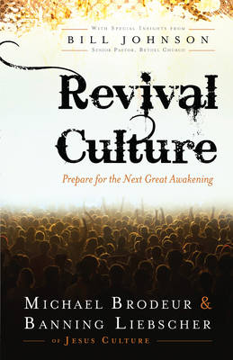 Revival Culture -  Michael Brodeur,  Banning Liebscher