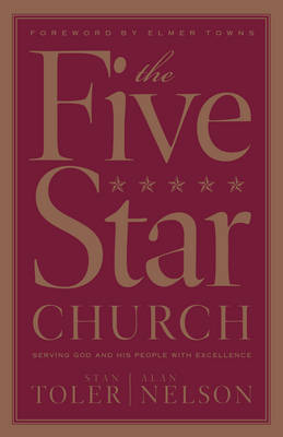 Five Star Church -  Alan Nelson,  Stan Toler
