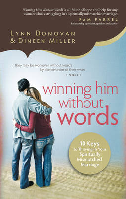 Winning Him Without Words -  Lynn Donovan,  Dineen Miller