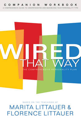 Wired That Way Companion Workbook -  Florence Littauer,  Marita Littauer