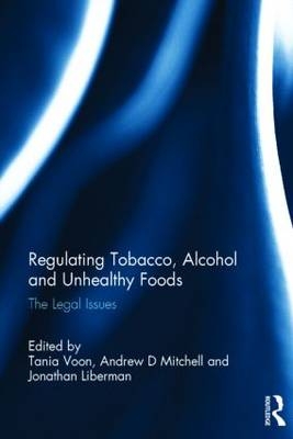 Regulating Tobacco, Alcohol and Unhealthy Foods - 