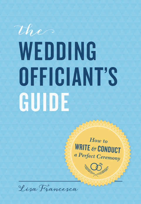 Wedding Officiant's Guide -  Lisa Francesca