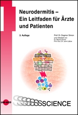 Neurodermitis – Ein Leitfaden für Ärzte und Patienten - Simon, Dagmar