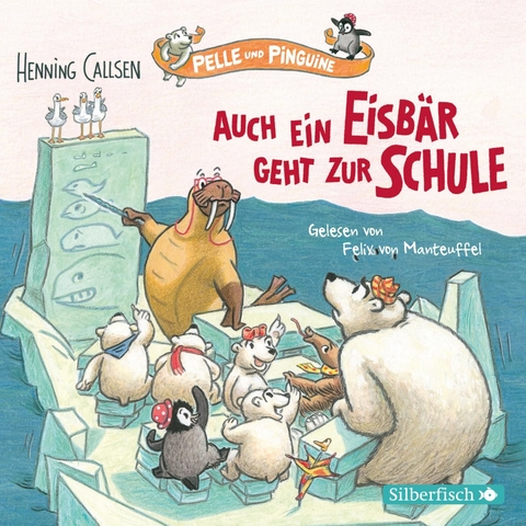 Pelle und Pinguine 2: Auch ein Eisbär geht zur Schule - Henning Callsen