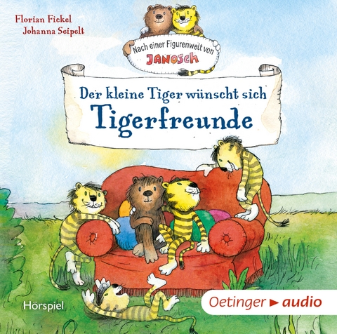Nach einer Figurenwelt von Janosch. Der kleine Tiger wünscht sich Tigerfreunde - Florian Fickel