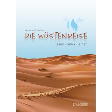 Die Wüstenreise - 