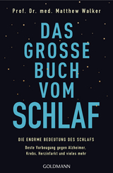 Das große Buch vom Schlaf - Matthew Walker