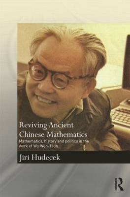 Reviving Ancient Chinese Mathematics - Czech Republic) Hudecek Jiri (Charles University