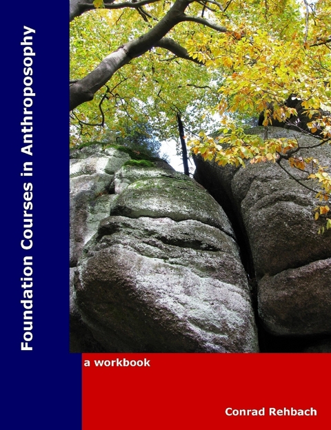 Foundation Studies Courses In Anthroposophy -  Rehbach Conrad Rehbach