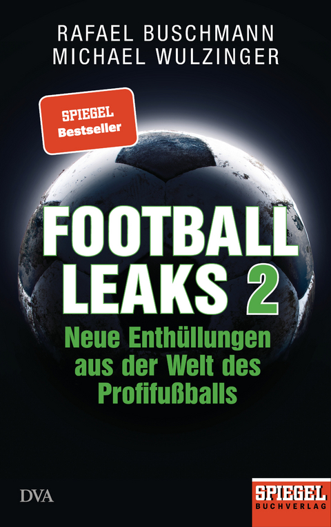 Football Leaks 2 - Rafael Buschmann, Michael Wulzinger