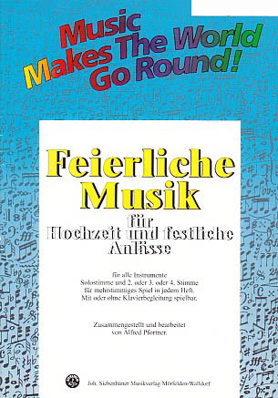 Music Makes the World go Round - Feierliche Musik 1 - Stimme 1+2 in Bb - Bb Trompete