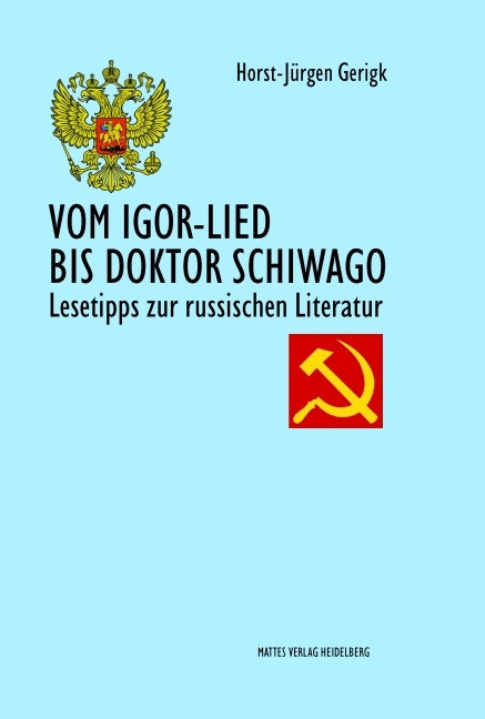 Vom Igor-Lied bis Doktor Schiwago - Horst-Jürgen Gerigk