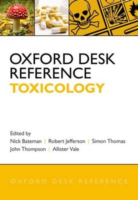 Oxford Desk Reference: Toxicology - 