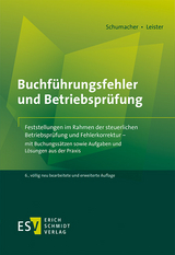 Buchführungsfehler und Betriebsprüfung - Schumacher, Peter; Leister, Martin