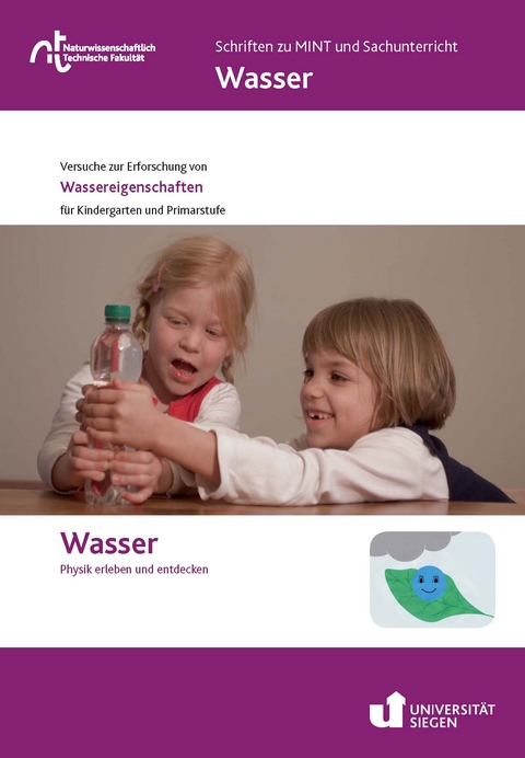 Wasser. Physik erleben und entdecken - 