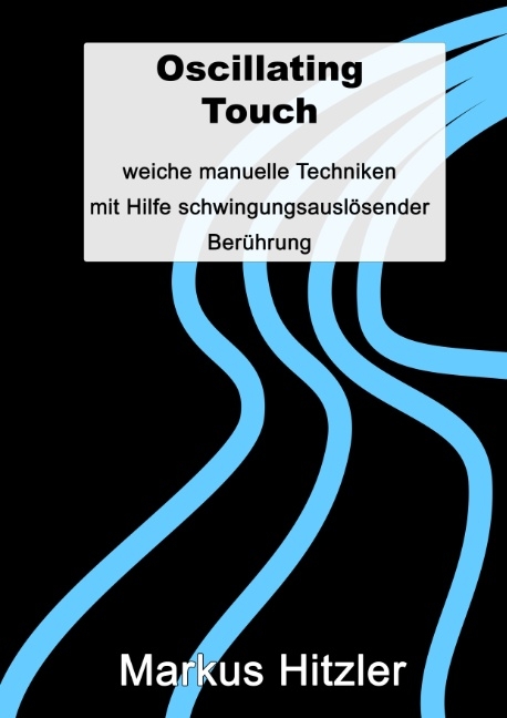 Oscillating Touch - Markus Hitzler