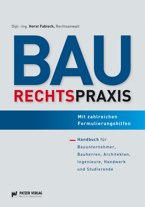 Baurechtspraxis - Horst Fabisch