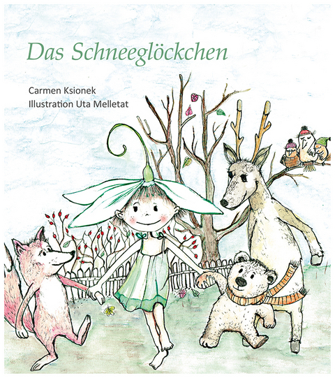 Das Schneeglöckchen - Carmen Ksionek