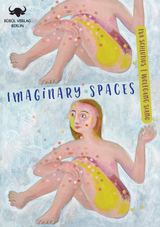 Imaginary Spaces - Die Künstlerin Eva Schlutius - Wolfgang Siano