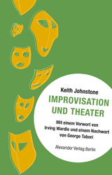 Improvisation und Theater - Johnstone, Keith