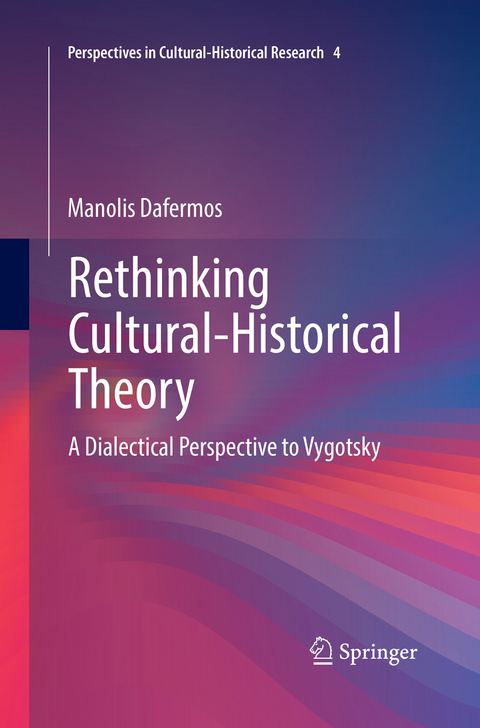 Rethinking Cultural-Historical Theory - Manolis Dafermos