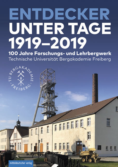 Entdecker unter Tage 1919–2019 - 