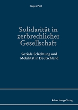 Solidarität in zerbrechlicher Gesellschaft - Jürgen Prott