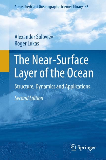 Near-Surface Layer of the Ocean -  Roger Lukas,  Alexander Soloviev