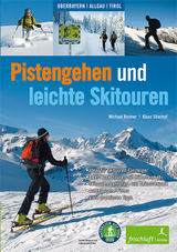 Pistengehen und leichte Skitouren - Michael Reimer, Klaus Stierhof