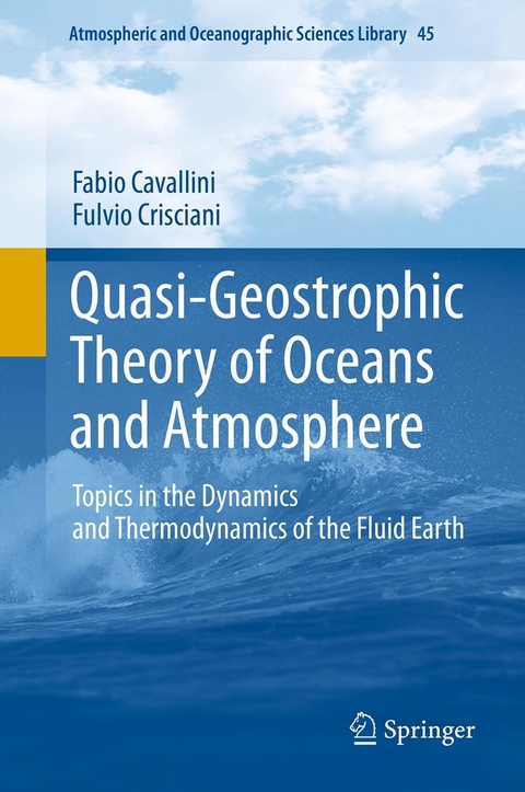 Quasi-Geostrophic Theory of Oceans and Atmosphere -  Fabio Cavallini,  Fulvio Crisciani